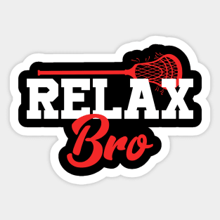 Relax Bro Lacrosse Sticker